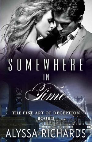 [The Fine Art of Deception 02] • Somewhere in Time